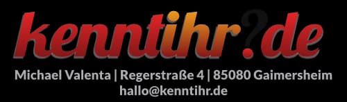 Impressum kenntihr.de – Michael Valenta, Regerstraße 4, 85080 Gaimersheim, hallo@kenntihr.de